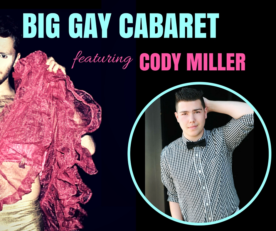 Big Gay Cabaret — INTREPID THEATRE