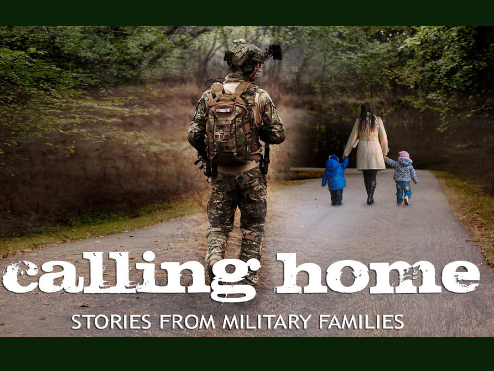 Calling Home: Stories from Military Families