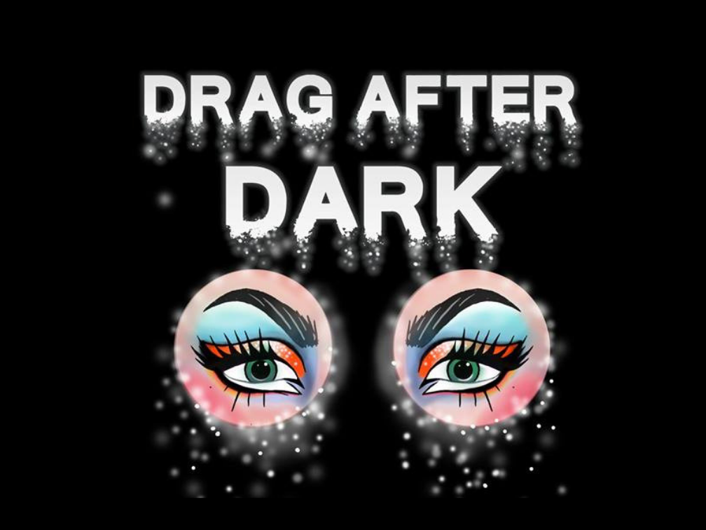 Drag After Dark OG