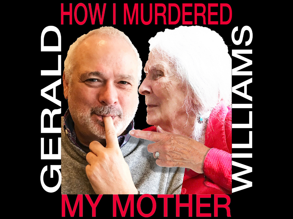 How I Murdered My Mother