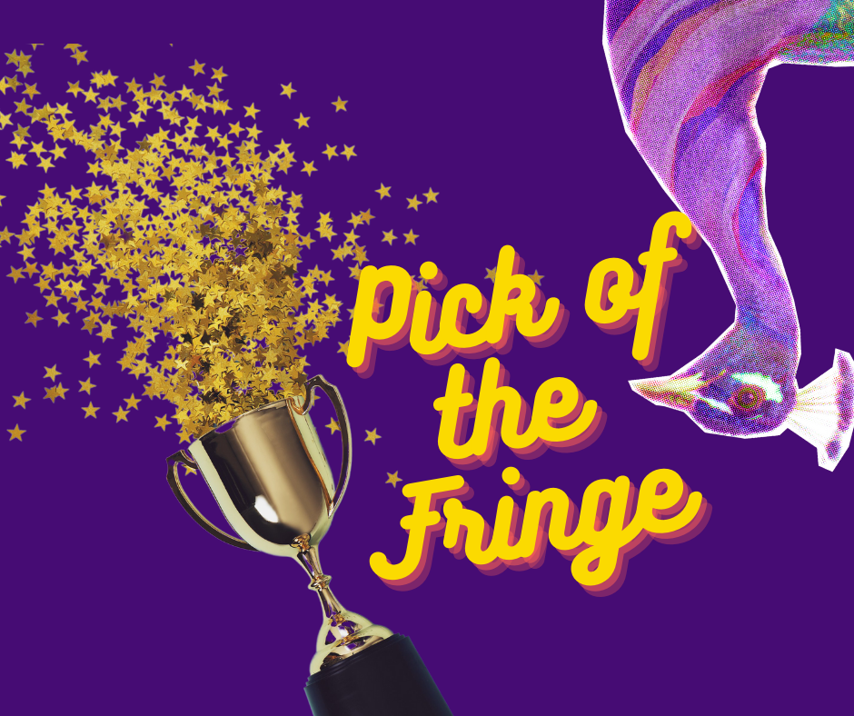 Purple background with purple peacock and trophy spilling gold star confetti. Text reads: Pick of the Fringe