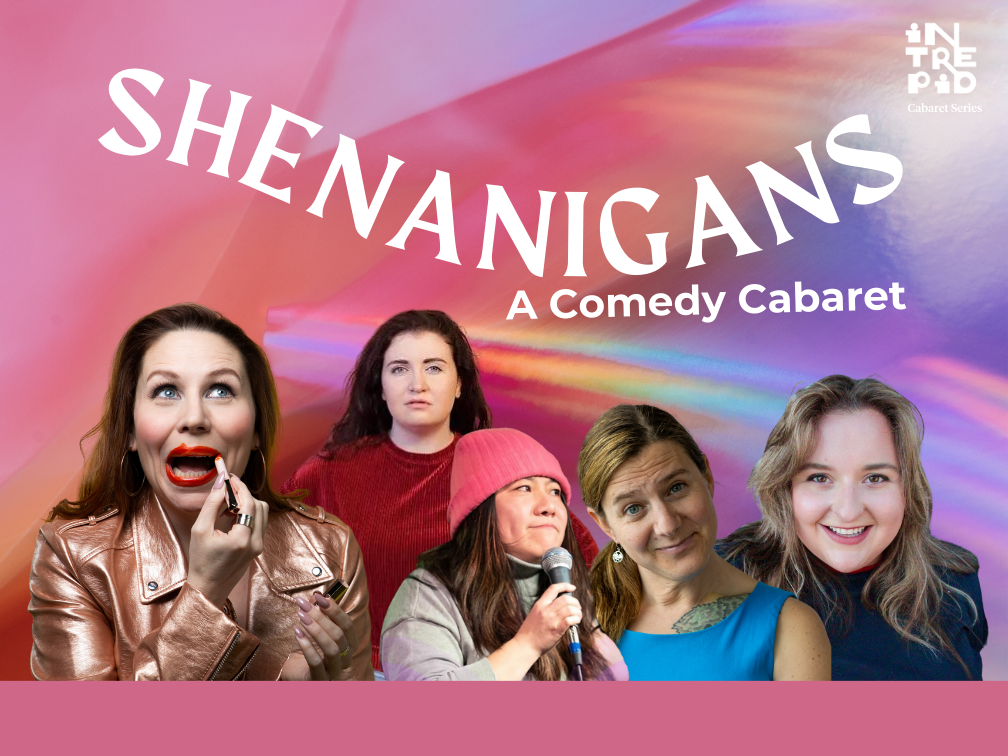 The poster for Shenanigans. A pink and rainbow swirling background with photos of the 5 comedians featured at the bottom of the image. The text reads "Shenanigans: A comedy cabaret"